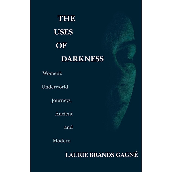 The Uses of Darkness, Laurie Brands Gagné