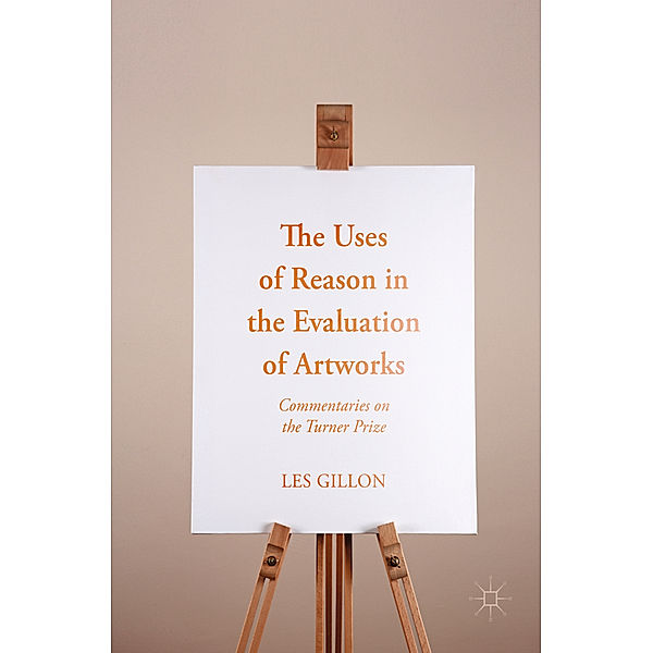 The Uses of Reason in the Evaluation of Artworks, Les Gillon