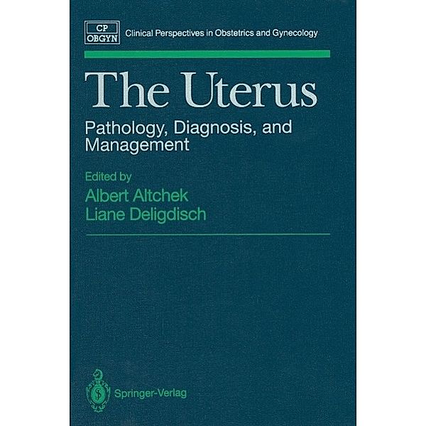 The Uterus / Clinical Perspectives in Obstetrics and Gynecology