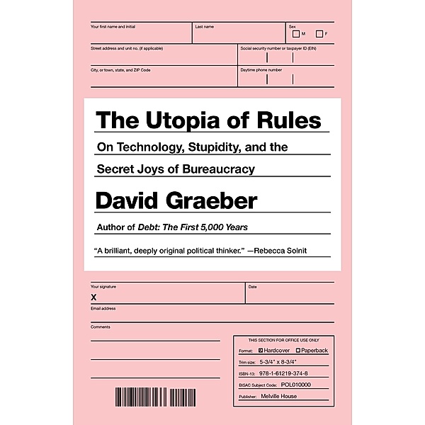 The Utopia of Rules, David Graeber