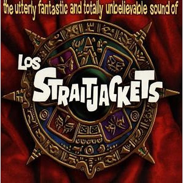 The Utterly Fantastic & Total..., Los Straitjackets