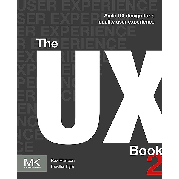The UX Book, Rex Hartson, Pardha S. Pyla
