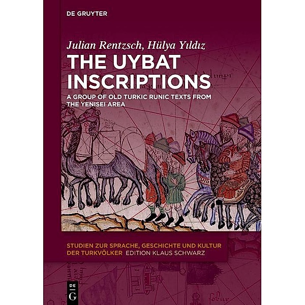 The Uybat Inscriptions, Julian Rentzsch, Hülya Yildiz