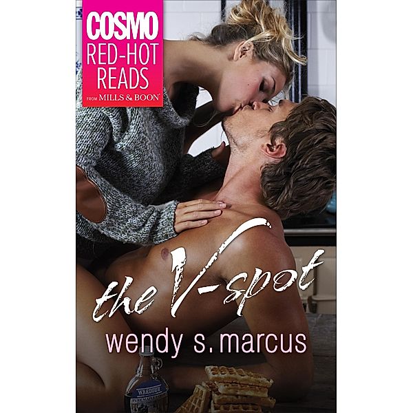 The V-Spot / Mills & Boon, Wendy S. Marcus