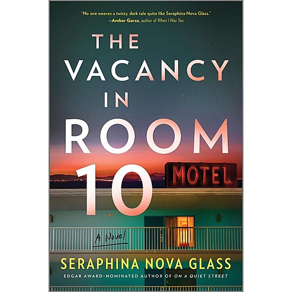 The Vacancy in Room 10, Seraphina Nova Glass