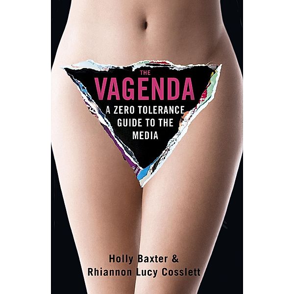 The Vagenda, Holly Baxter, Rhiannon Lucy Cosslett