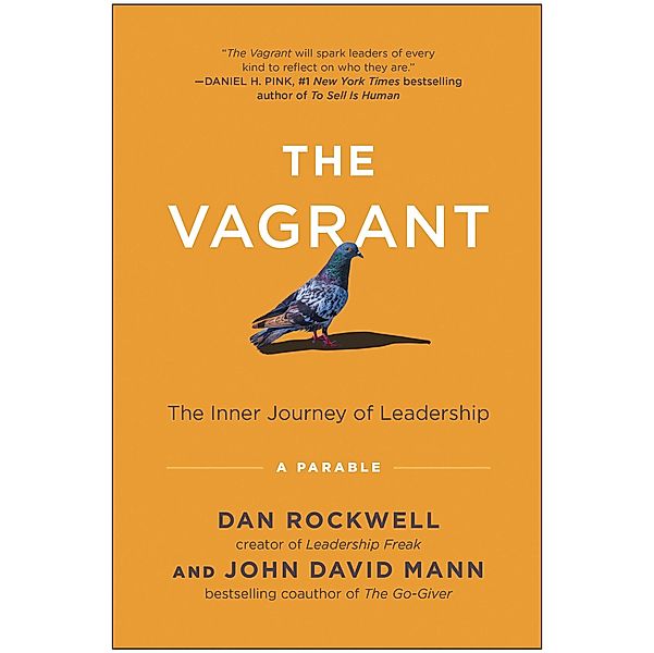 The Vagrant, Dan Rockwell, John David Mann