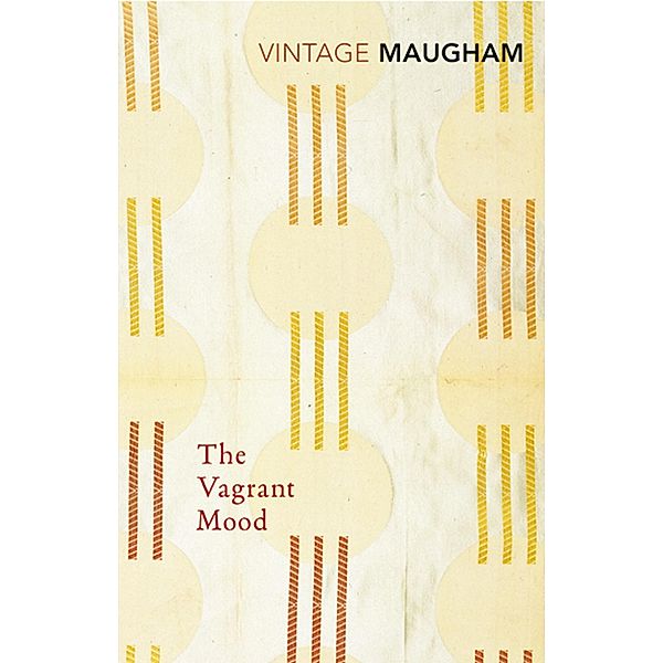 The Vagrant Mood, W. Somerset Maugham