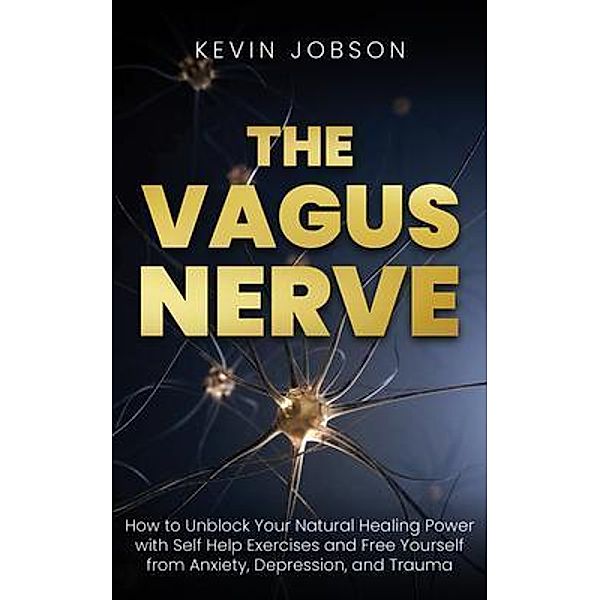The Vagus Nerve / HYM, Kevin Jobson