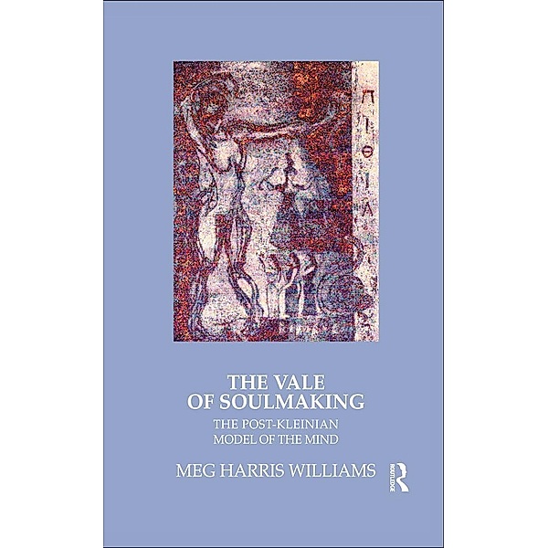 The Vale of Soulmaking, Meg Harris Williams