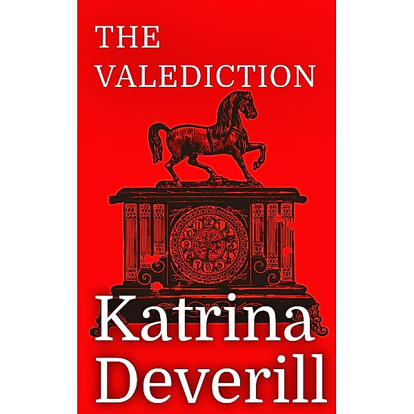 The Valediction, Katrina Deverill