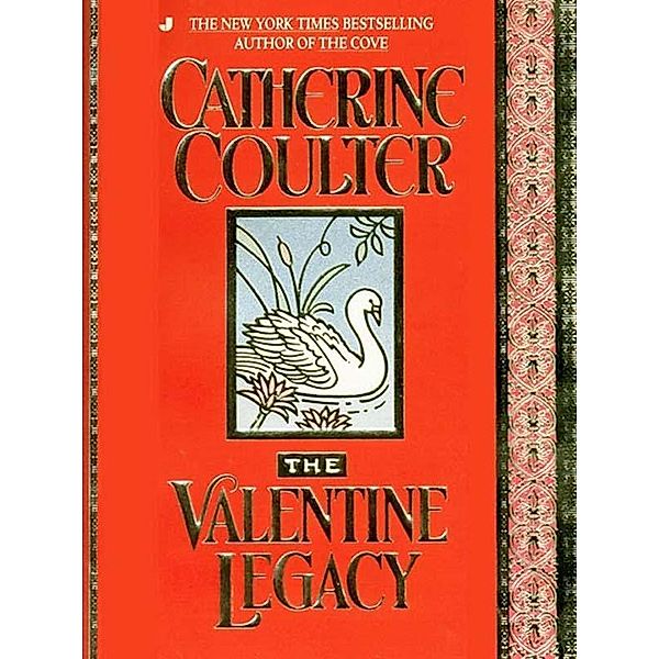 The Valentine Legacy / Legacy Series Bd.3, Catherine Coulter