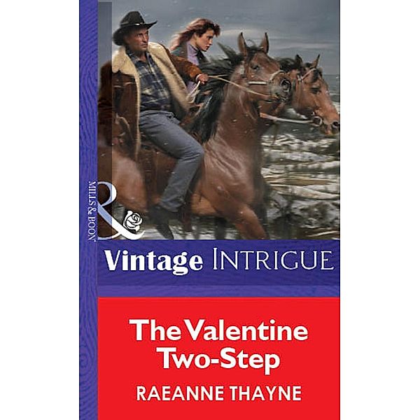 The Valentine Two-Step (Mills & Boon Vintage Intrigue), Raeanne Thayne