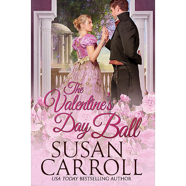 The Valentine's Day Ball, Susan Carroll