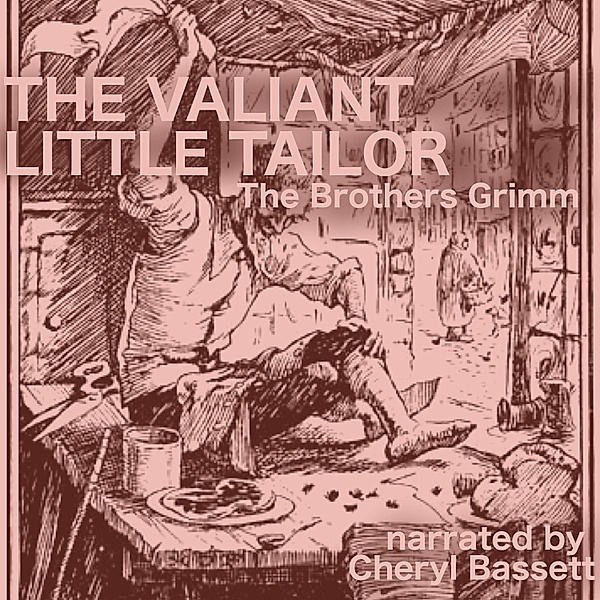 The Valiant Little Tailor, Wilhelm Grimm, Jacob Grimm