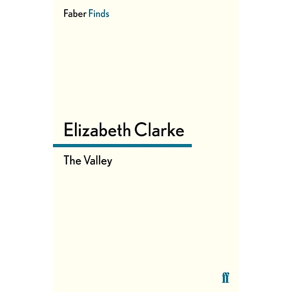 The Valley, Elizabeth Clarke