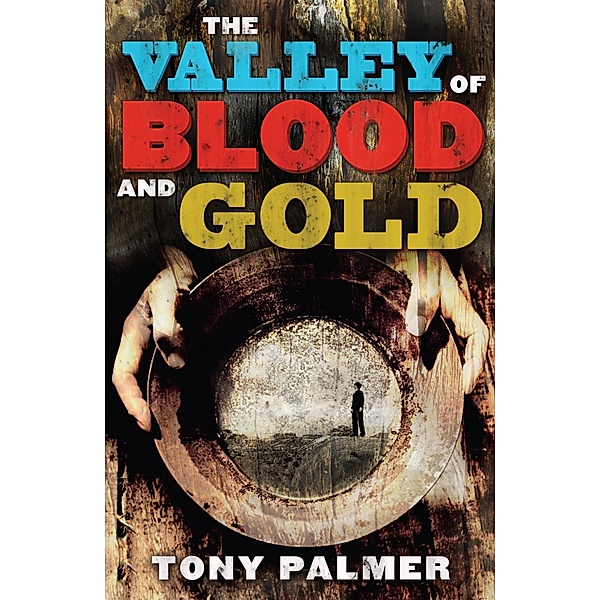The Valley of Blood and Gold, Tony Palmer
