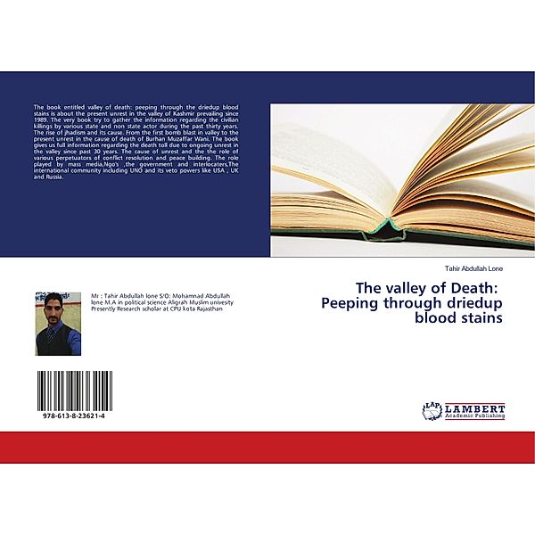 The valley of Death: Peeping through driedup blood stains, Tahir Abdullah Lone