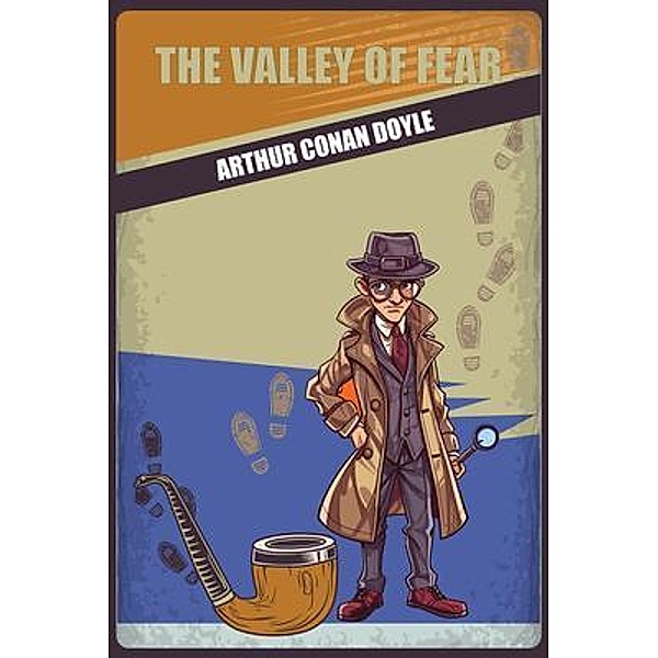The Valley of Fear, Arthur Conan Doyle