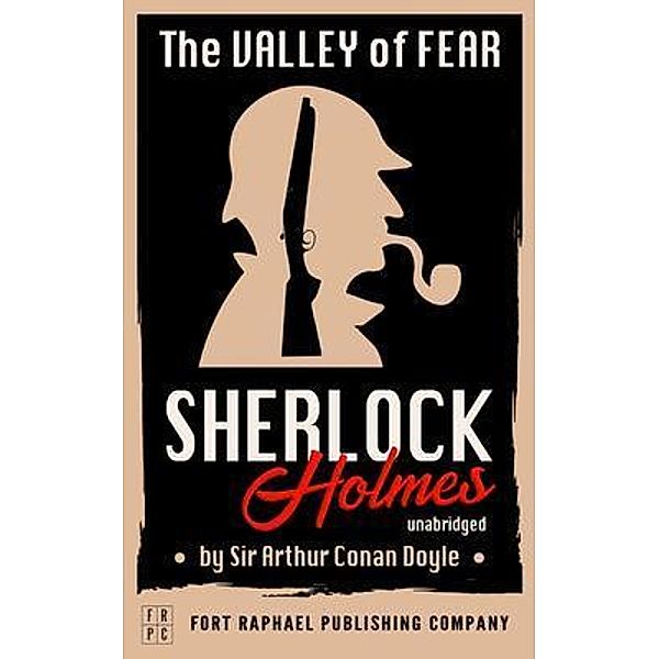 The Valley of Fear - A Sherlock Holmes Mystery - Unabridged / Sherlock Holmes Bd.7, Arthur Conan Doyle