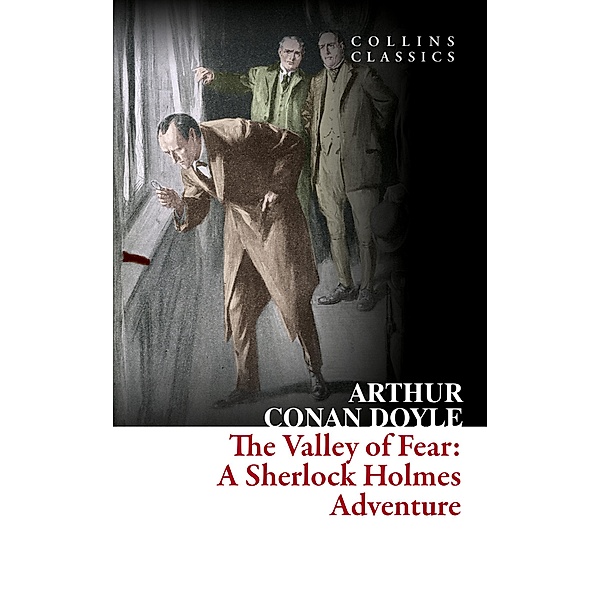 The Valley of Fear / Collins Classics, Arthur Conan Doyle