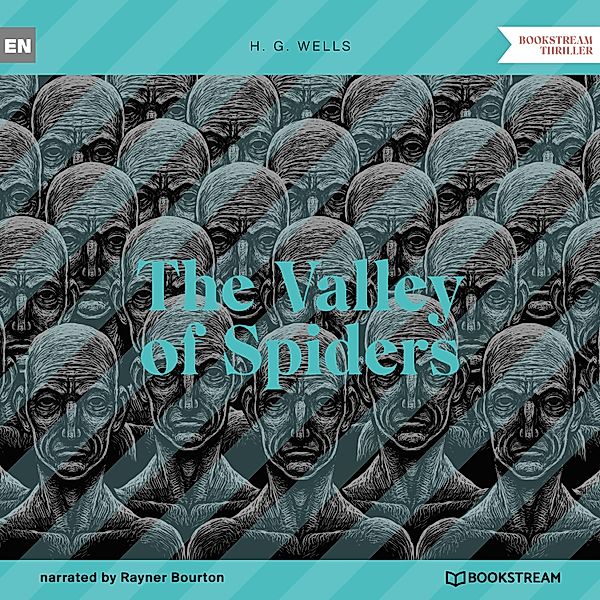 The Valley of Spiders, H. G. Wells