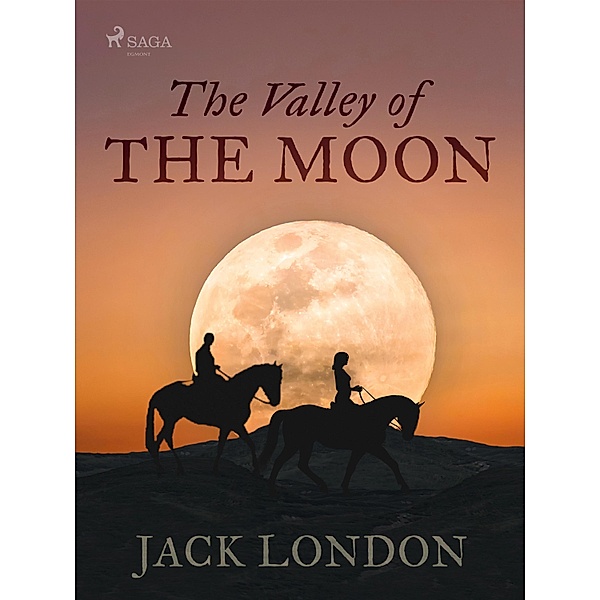 The Valley of the Moon / World Classics, Jack London