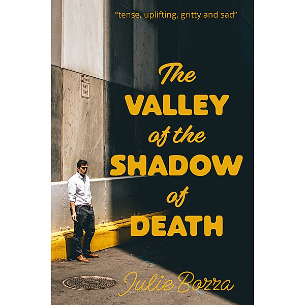 The Valley of the Shadow of Death, Julie Bozza