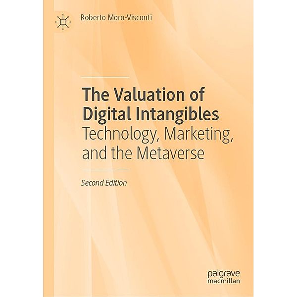 The Valuation of Digital Intangibles / Progress in Mathematics, Roberto Moro-Visconti