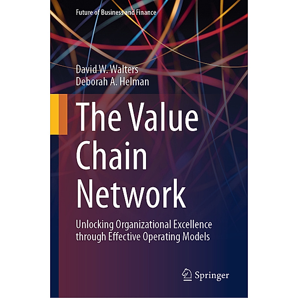 The Value Chain Network, David W. Walters, Deborah A. Helman