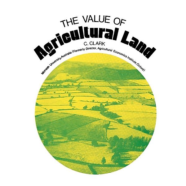 The Value of Agricultural Land, Colin Clark