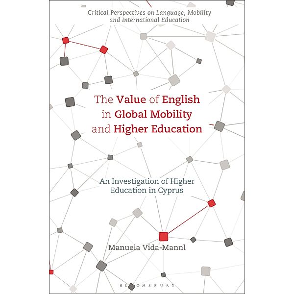 The Value of English in Global Mobility and Higher Education, Manuela Vida-Mannl