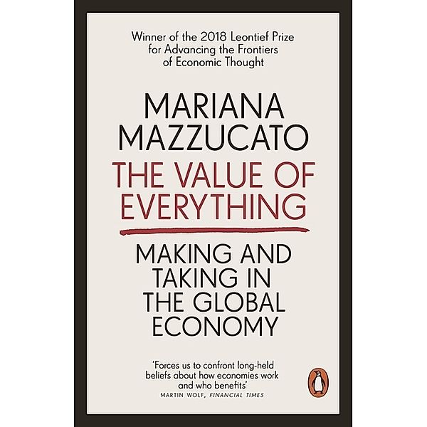 The Value of Everything, Mariana Mazzucato