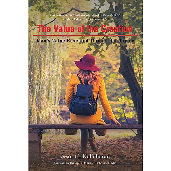The Value of the Creation, Sean C. Kalicharan