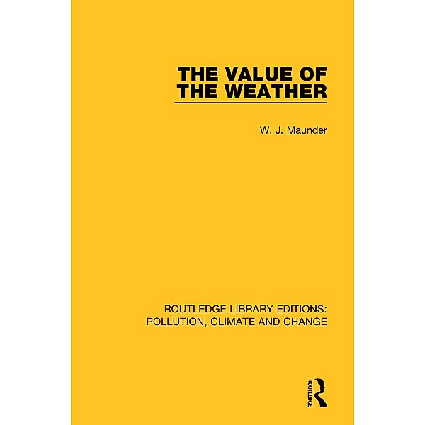 The Value of the Weather, W. J. Maunder