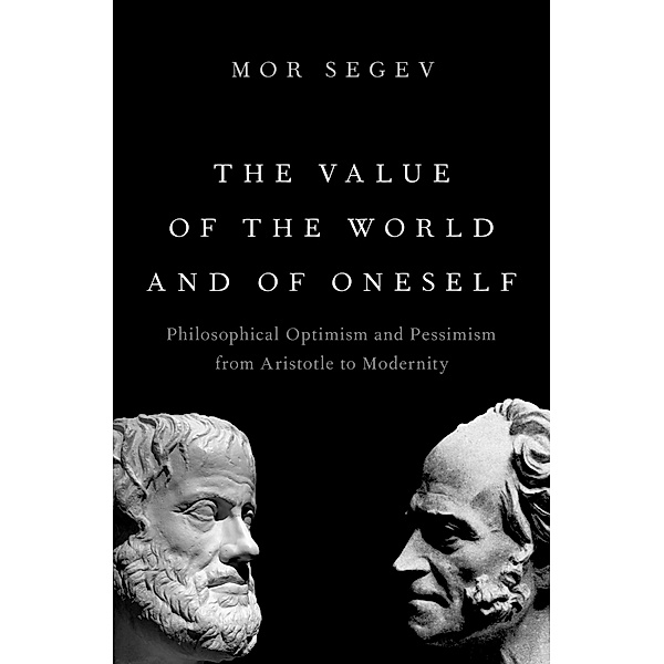 The Value of the World and of Oneself, Mor Segev