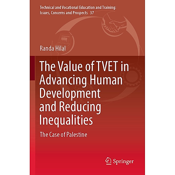 The Value of TVET in Advancing Human Development and Reducing Inequalities, Randa Hilal
