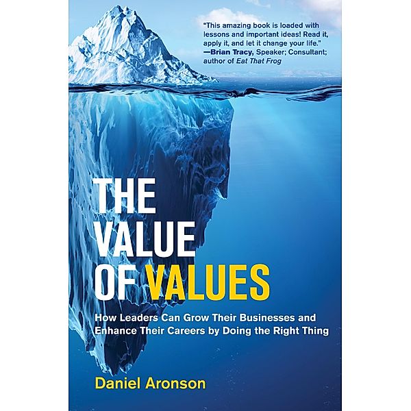 The Value of Values / Management on the Cutting Edge, Daniel Aronson