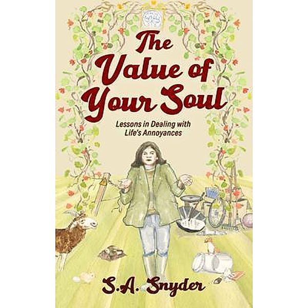 The Value of Your Soul, S. A. Snyder