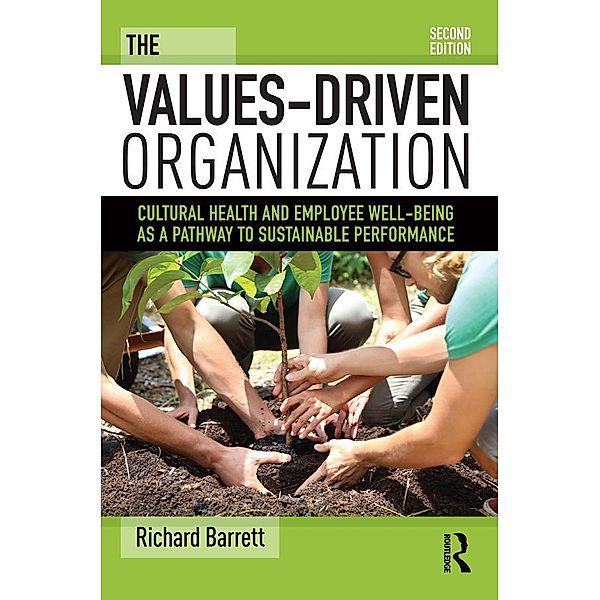 The Values-Driven Organization, Richard Barrett