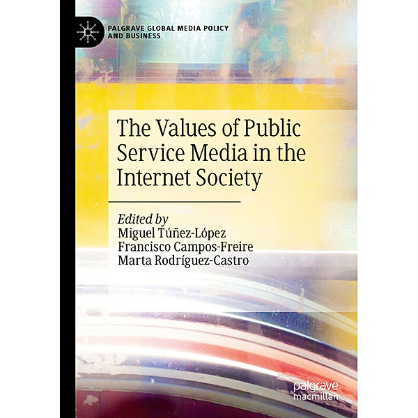 The Values of Public Service Media in the Internet Society