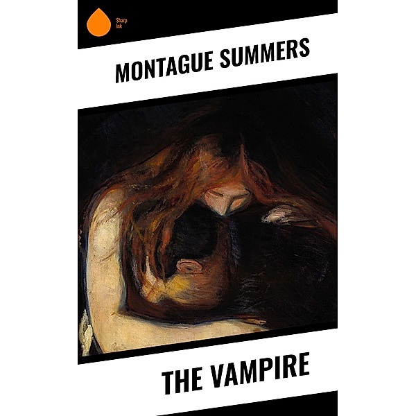 The Vampire, Montague Summers