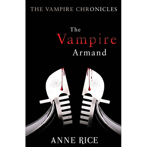 The Vampire Armand, Anne Rice