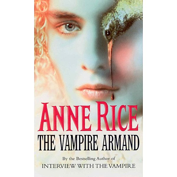The Vampire Armand / The Vampire Chronicles Bd.6, Anne Rice