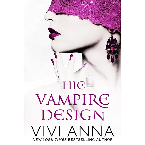 The Vampire Design (Part One): Billionaires After  Dark / The Vampire Design, Vivi Anna