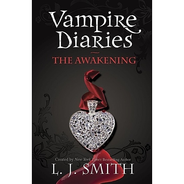 The Vampire Diaries: The Awakening, L. J. Smith