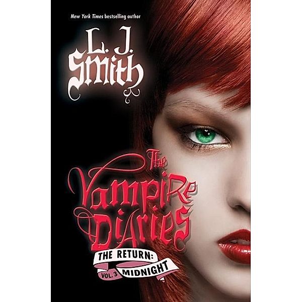 The Vampire Diaries: The Return: Midnight / Vampire Diaries: The Return Bd.3, L. J. Smith