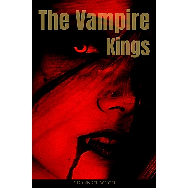 The Vampire Kings, Patrick Ginkel-Weigel