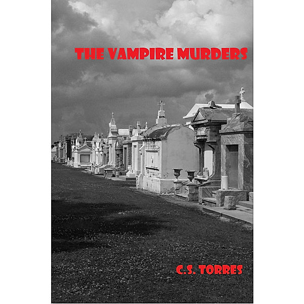 The Vampire Murders, C.S. Torres