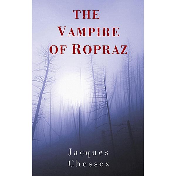 The Vampire of Ropraz, Jacques Chessex